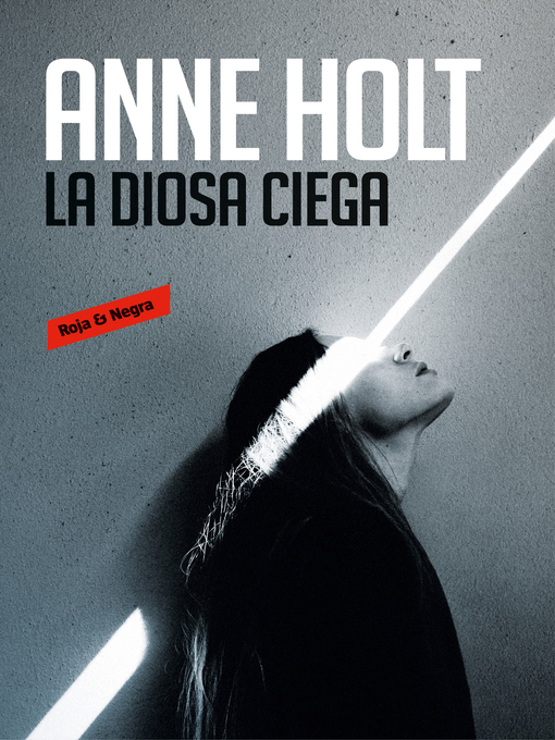 Title details for La diosa ciega (Hanne Wilhelmsen 1) by Anne Holt - Available